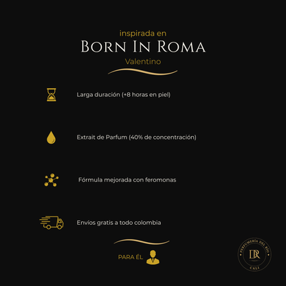 Inspirada en Born In Roma